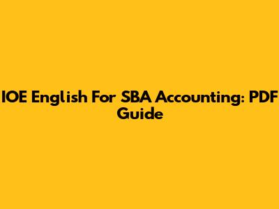 IOE English For SBA Accounting: PDF Guide